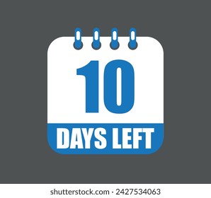 10 days left vector design. Countdown daily page calendar icon isolated on dark background