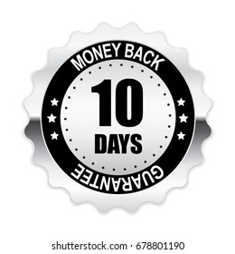 10 days Money back Guarantee silver label, vector illustration