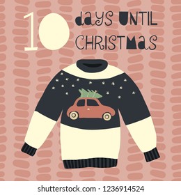 10 Days until Christmas vector illustration. Christmas countdown ten days. Vintage Scandinavian style. Hand drawn ugly sweater. Holiday design set for card, poster, blog, banners, website, post