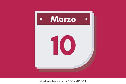 10 de Marzo. Dia del mes. Calendario (March 10th. Day of month. Calendar in spanish) vector illustration icon.