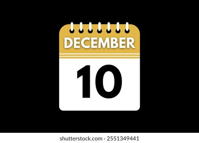 10 December calendar icon text page monthly web design on golden, black, and white background vector, icon, or illustration with the month of December 10