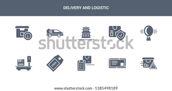 10 delivery and logistic vector icons such as\
delivery warning, air mail, delivery list, tag, weighing contains\
hot air balloon, logistic protection, containers, by car, info. and\
logistic icons
