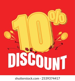 10% discount badge in gold coin style, set against a bold red background with crack and shake effects, creating an eye-catching, energetic look for promotions.