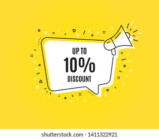 Up to 10% Discount. Megaphone banner. Sale offer price sign. Special offer symbol. Save 10 percentages. Loudspeaker with speech bubble. Discount tag sign. Marketing and advertising tag. Vector