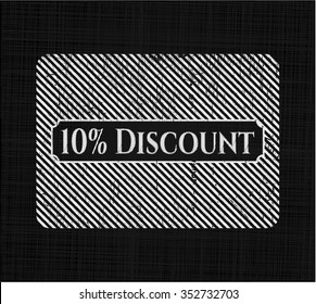 10% Discount written on a chalkboard
