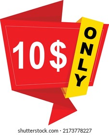 10$ Dollar Only Coupon sign or Label or discount voucher Money Saving label