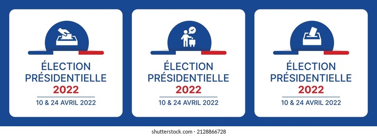 Élection présidentielle 10 et 24 avril 2022 bannière.