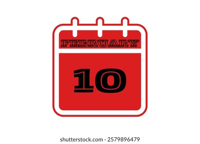 10 February calendar icon text page monthly web design on red, black and white background vector, icon, or illustration with the month of February 10