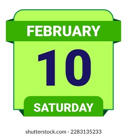 10 February, Saturday. Date template. Useful design for calendar or event promotion. Vector illustration EPS 10 File. Isolated on white background. 