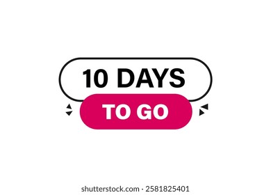 10  to go sale countdown vector symbol, clock, time,  background, template 10 days to go, countdown, sticker, left banner, business, sale, label button
