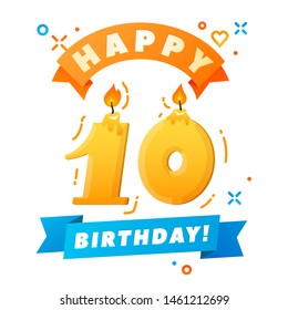 10. Happy Birthday Greeting Card. Colorful Birthday Candle and Ribbon. Wick and fire. Vector illustration. BOLD HAND DRAWN FONT.