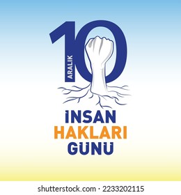 10 aralık insan hakları günü. Translated: 10 December International Human Rights Day _ vector design