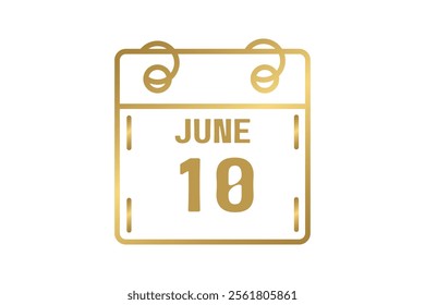 10 June calendar icon text page monthly web design on golden and white background vector, icon, or illustration with the month of June 10