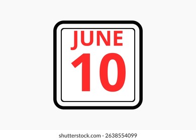 10 June calendar icon text page monthly web design on red, black and white background vector, icon, or illustration with the month of June 10