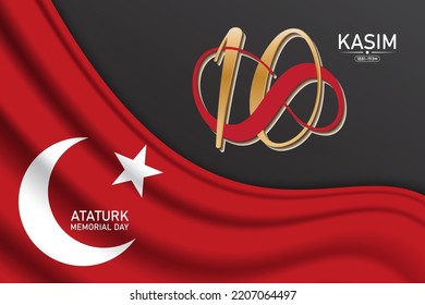 10 Kasim. Commemorative date November 10 death day Mustafa Kemal Ataturk. Mustafa Kemal Ataturk Death Day anniversary. First president of Turkish Republic.