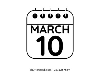 10 March calendar icon text page monthly web design on black and white background vector, icon, or illustration with the month of March 10