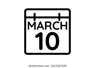 10 March calendar icon text page monthly web design on black and white background vector, icon, or illustration with the month of March 10