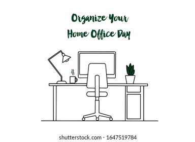 10 march Organize Your Home Office Day cartoon hand drawn style flat vector design illustrations in green theme. Concept of Workplace Organization Computer Desk Home Office.