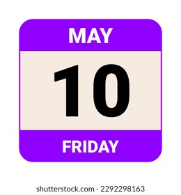 10 May, Friday. Date template. Useful design for calendar or event promotion. Vector illustration EPS 10 File. Isolated on white background. 