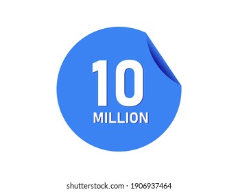 10 Million Texts On The Blue Sticker