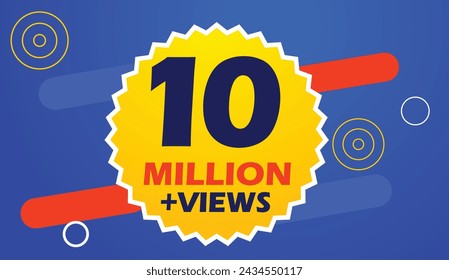  10 million views vector post 10 m celebration. Two million views thank you congratulation