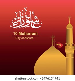 10 Muharram Day of Ashura Background . Islamic New Year post Design .translation  the tenth day of Muharram