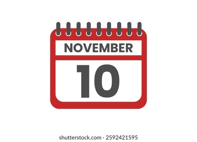 10 November month single day vector, illustration, calendar with red, black and white color background calendar November 10