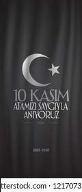 10 November, Mustafa Kemal Ataturk Death Day anniversary. Social Media Story and Flag, Flama, Roll-up Design. (TR: 10 Kasim, Atamizi Saygiyla Aniyoruz. Sosyal Medya Hikaye ve Flama Tasarimi)

