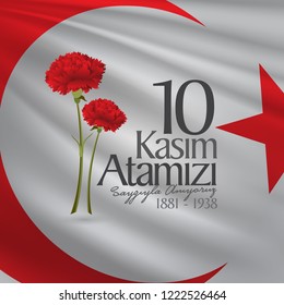 10 November, Mustafa Kemal Ataturk Death Day anniversary. Memorial day of Ataturk. Billboard and wishes card Design. (TR: 10 Kasim, Atamizi Saygiyla Aniyoruz. Tebrik karti.)