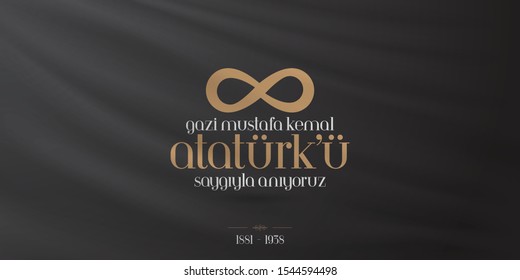 10 November, Mustafa Kemal Ataturk Death Day anniversary. Memorial day of Ataturk. Billboard Design. (TR: 10 Kasim, Gazi Mustafa Kemal Ataturk'u Saygiyla Aniyoruz.)