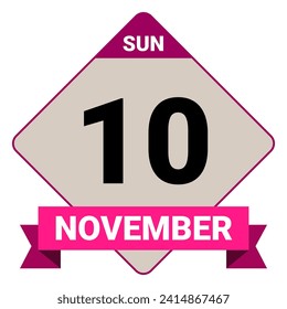 10 November, Sunday. Date template. Useful design for calendar or event promotion. Vector illustration EPS 10 File. Isolated on white background. 