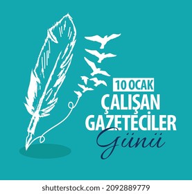 10 Ocak Çalışan gazeteciler günü. Translation: 10 January Working Journalist Day.