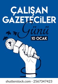 10 Ocak Çalışan gazeteciler günü. Translation: 10 January Working Journalist Day.	