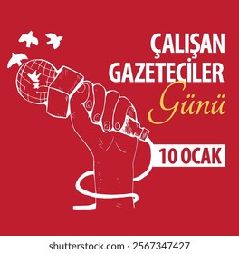 10 Ocak Çalışan gazeteciler günü. Translation: 10 January Working Journalist Day.	