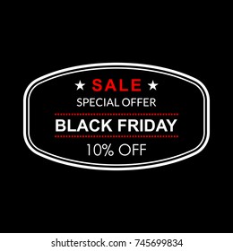10% off. Black Friday discount banner. Sale tag or stamp. Special offer, flyer, promo design element. Vector illustration.