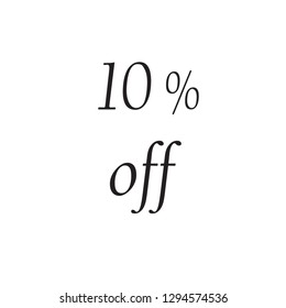 10% off. Design template isolated on white background. Sales, discount price, shopping and low price symbol. Vector illustration. - Vector