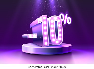 10% Off. Discount creative composition. 3d sale symbol, neon podium gift box. Sale banner and poster. Vector illustration.