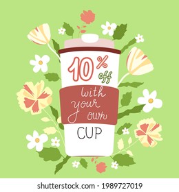 10 % off Discount with your own cup, mug. Say no to plastic. Ecology friendly shopping. Coffee takeaway, zero waste concept. Sticker