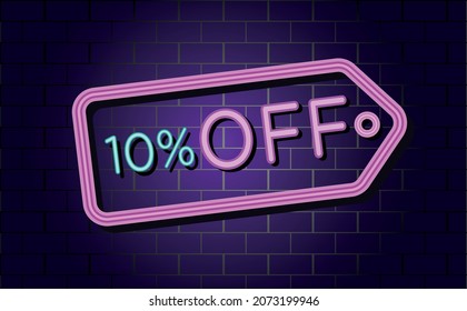 10% OFF NEON LABEL FOR PROMOTIONS AND OFFERS 