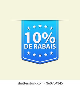 10% Off ribbon label. Blue  color . French text. Vector illustration.