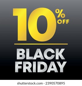 10% off. Special offer Black Friday sticker. Tag percent off price, value. Advertising for sales, promo, discount, shop. Campaign for retail, store. Vector, icon