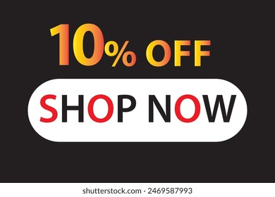 10 Percent Discount, 10% Off Shop Now. Up to 10% Discount Price tag for business promotion poster, banner, sticker, graphic design, icon, logo, symbol, social media website coupon vector illustration.