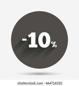 10 percent discount sign icon. Sale symbol. Special offer label. Circle flat button with shadow. Vector