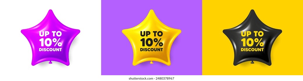 Up to 10 percent discount tag. Birthday star balloons 3d icons. Sale offer price sign. Special offer symbol. Save 10 percentages. Discount tag text message. Party balloon banners with text. Vector
