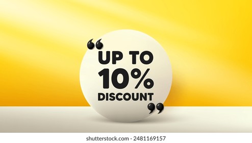 Up to 10 percent discount tag. Circle frame, product stage background. Sale offer price sign. Special offer symbol. Save 10 percentages. Discount tag round frame message. Vector