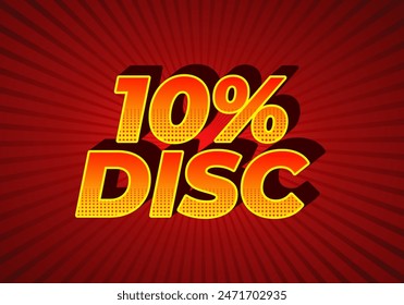 10 percent discount. Text effect design in good colors with 3D style