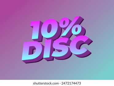 10 por ciento de descuento. Diseño de efectos de texto en buenos colores con estilo 3D