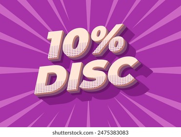 10 percent discount. Text effect design in good colors with 3D style