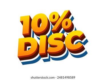 10 por ciento de descuento. Diseño de efectos de texto en buenos colores con estilo 3D