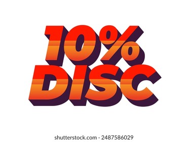 10 percent discount. Text effect design in good colors with 3D style